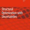 Structural Optimization with Uncertainties eBook