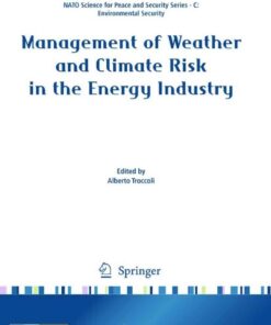 Management of Weather and Climate Risk in the Energy Industry, 1st Edition eBook