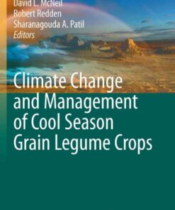 Climate Change and Management of Cool Season Grain Legume Crops, 1st Edition eBook
