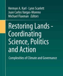 Restoring Lands - Coordinating Science, Politics and Action: Complexities of Climate and Governance, 1st Edition eBook