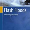 Flash Floods: Forecasting and Warning eBook