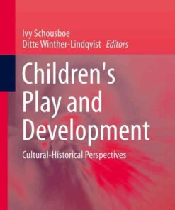 Children's Play and Development: Cultural-Historical Perspectives eBook