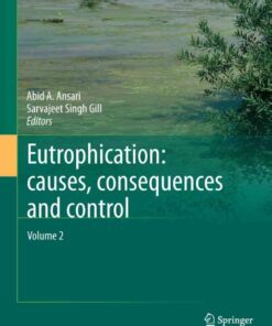 Eutrophication: Causes, Consequences and ControlVolume 2 eBook