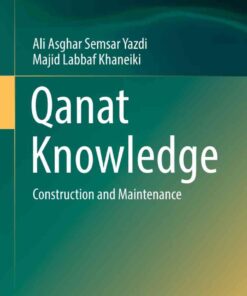 Qanat Knowledge: Construction and Maintenance eBook