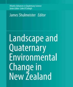 Landscape and Quaternary Environmental Change in New Zealand eBook