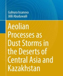 Aeolian Processes as Dust Storms in the Deserts of Central Asia and Kazakhstan eBook