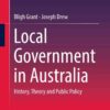 Local Government in Australia: History, Theory and Public Policy eBook