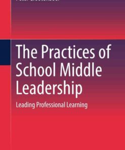 The Practices of School Middle Leadership: Leading Professional Learning eBook