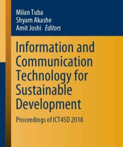 Information and Communication Technology for Sustainable Development: Proceedings of ICT4SD 2018 eBook