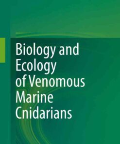 Biology and Ecology of Venomous Marine Cnidarians eBook