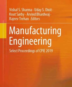 Manufacturing Engineering: Select Proceedings of CPIE 2019, 1st Edition eBook