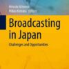Broadcasting in Japan: Challenges and Opportunities eBook