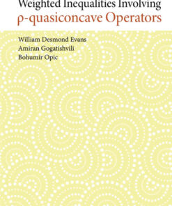 Weighted Inequalities Involving ρ-quasiconcave Operators eBook