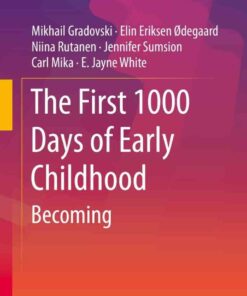 The First 1000 Days of Early Childhood: Becoming eBook