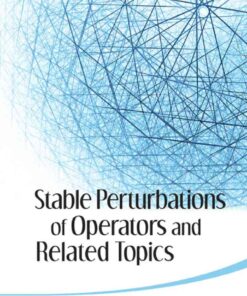 Stable Perturbations Of Operators And Related Topics eBook