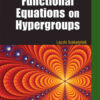 Functional Equations on Hypergroups eBook