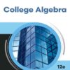 College Algebra, 12th Edition eBook
