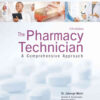 The Pharmacy Technician: A Comprehensive Approach, 5th Edition eBook