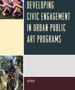 Developing Civic Engagement in Urban Public Art Programs, 1st Edition eBook