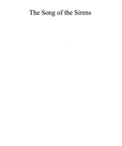 The Song of the Sirens and Other Essays, 1st Edition eBook