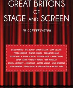 Great Britons of Stage and Screen: In Conversation, 1st Edition eBook