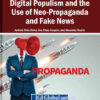 Digital Populism and the Use of Neo-Propaganda and Fake News eBook