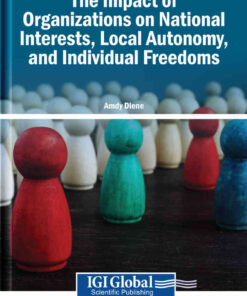 The Impact of Organizations on National Interests, Local Autonomy, and Individual Freedoms eBook