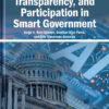 Innovation, Transparency, and Participation in Smart Government eBook