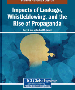 Impacts of Leakage, Whistleblowing, and the Rise of Propaganda eBook