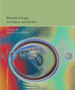 Parasitical Logic in Culture and Society, 1st Edition eBook