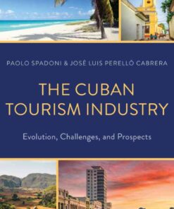The Cuban Tourism Industry: Evolution, Challenges, and Prospects, 1st Edition eBook