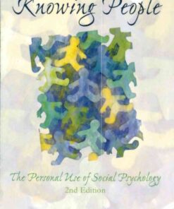 Knowing People: The Personal Use of Social Psychology, 2nd Edition eBook