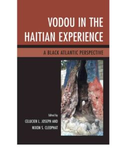 Vodou in the Haitian Experience: A Black Atlantic Perspective, 1st Edition eBook