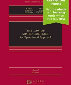 Law of Armed Conflict: An Operational Approach [Connected eBook], 2nd Edition eBook