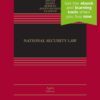 National Security Law: [Connected eBook], 8th Edition eBook