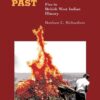 Igniting the Caribbean's Past: Fire in British West Indian History, 1st Edition eBook