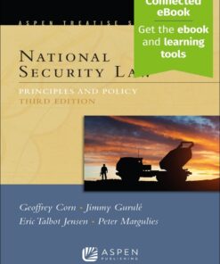 Aspen Treatise for National Security Law: Principles and Policy [Connected eBook], 3rd Edition eBook