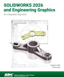 SOLIDWORKS 2026 and Engineering Graphics, 14th Edition eBook