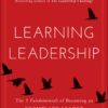 Learning Leadership: The Five Fundamentals of Becoming an Exemplary Leader eBook