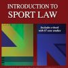 Introduction to Sport Law With Case Studies in Sport Law-2nd Edition eBook