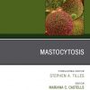 Mastocytosis, An Issue of Immunology and Allergy Clinics of North America E-Book eBook