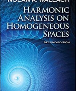 Harmonic Analysis on Homogeneous Spaces: Second Edition eBook