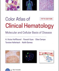 Color Atlas of Clinical Hematology: Molecular and Cellular Basis of Disease eBook