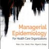 Managerial Epidemiology for Health Care Organizations eBook