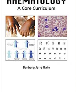 Haematology: A Core Curriculum: A Core Curriculum eBook
