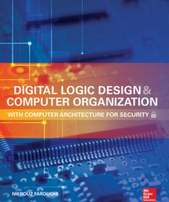 Digital Logic Design and Computer Organization with Computer Architecture for Security eBook