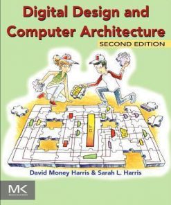 Digital Design and Computer Architecture takes a unique and modern approach to digital design. Beginning with digital logic gates and progressing to the design of combinational and sequential circuits, Harris and Harris use these fundamental building blocks as the basis for what follows: the design of an actual MIPS processor. SystemVerilog and VHDL are integrated throughout the text in examples illustrating the methods and techniques for CAD-based circuit design. By the end of this book, readers will be able to build their own microprocessor and will have a top-to-bottom understanding of how it works. Harris and Harris have combined an engaging and humorous writing style with an updated and hands-on approach to digital design. This second edition has been updated with new content on I/O systems in the context of general purpose processors found in a PC as well as microcontrollers found almost everywhere. The new edition provides practical examples of how to interface with peripherals using RS232, SPI, motor control, interrupts, wireless, and analog-to-digital conversion. High-level descriptions of I/O interfaces found in PCs include USB, SDRAM, WiFi, PCI Express, and others. In addition to expanded and updated material throughout, SystemVerilog is now featured in the programming and code examples (replacing Verilog), alongside VHDL. This new edition also provides additional exercises and a new appendix on C programming to strengthen the connection between programming and processor architecture.  SECOND Edition Features  Covers the fundamentals of digital logic design and reinforces logic concepts through the design of a MIPS microprocessor. Features side-by-side examples of the two most prominent Hardware Description Languages (HDLs)—SystemVerilog and VHDL—which illustrate and compare the ways each can be used in the design of digital systems. Includes examples throughout the text that enhance the reader’s understanding and retention of key concepts and techniques. Companion Web site includes links to CAD tools for FPGA design from Altera and Mentor Graphics, lecture slides, laboratory projects, and solutions to exercises.   Updated based on instructor feedback with more exercises and new examples of parallel and advanced architectures, practical I/O applications, embedded systems, and heterogeneous computing  Presents digital system design examples in both VHDL and SystemVerilog (updated for the second edition from Verilog), shown side-by-side to compare and contrast their strengths Includes a new chapter on C programming to provide necessary prerequisites and strengthen the connection between programming and processor architecture Companion Web site includes links to Xilinx CAD tools for FPGA design, lecture slides, laboratory projects, and solutions to exercises. Instructors can also register at textbooks.elsevier.com for access to:  Solutions to all exercises (PDF) Lab materials with solutions HDL for textbook examples and exercise solutions Lecture slides (PPT) Sample exams Sample course syllabus Figures from the text (JPG, PPT) eBook