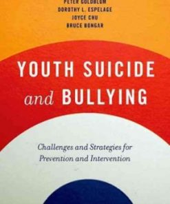 Youth Suicide and Bullying: Challenges and Strategies for Prevention and Intervention eBook