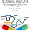 The Price of Global Health: Drug Pricing Strategies to Balance Patient Access and the Funding of Innovation eBook