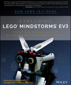 Exploring LEGO Mindstorms EV3: Tools and Techniques for Building and Programming Robots eBook